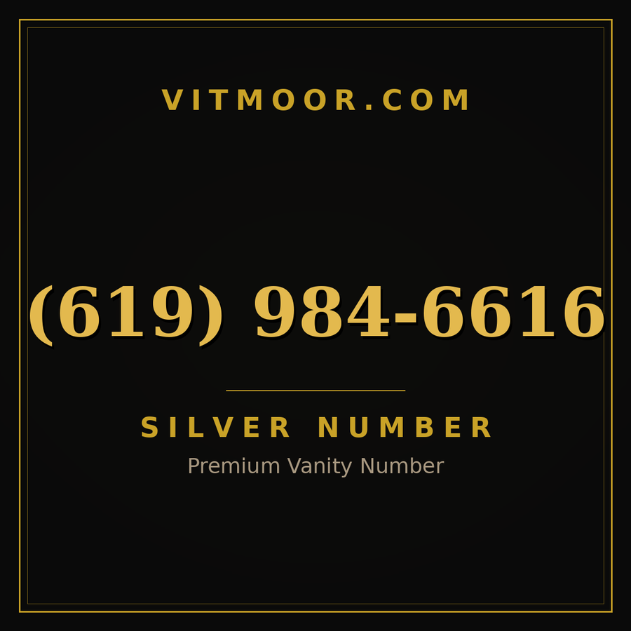 VITMOOR Silver premium number (619) 984-6616