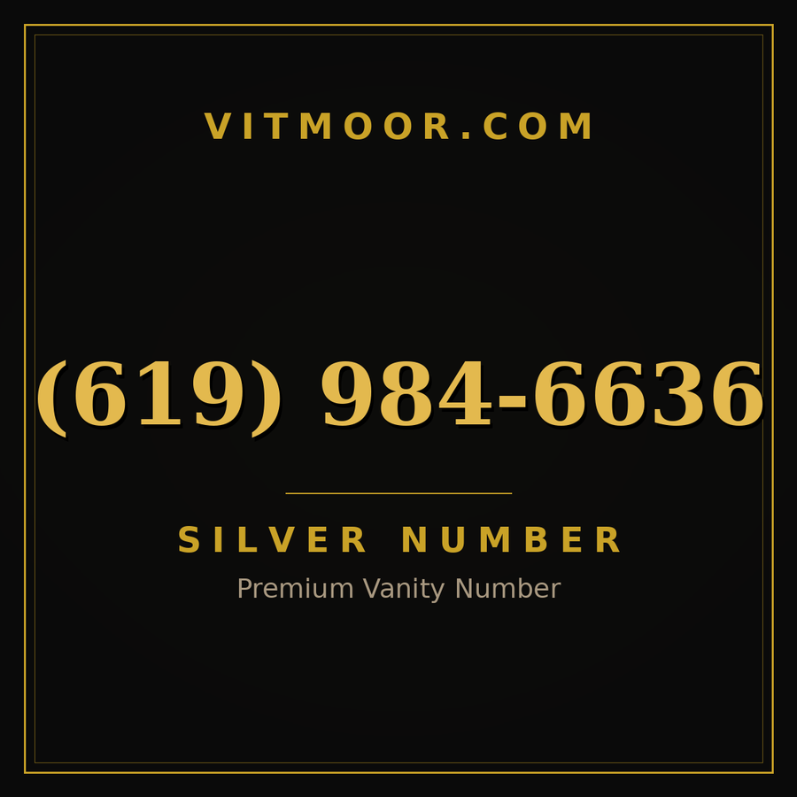 VITMOOR Silver premium number (619) 984-6636