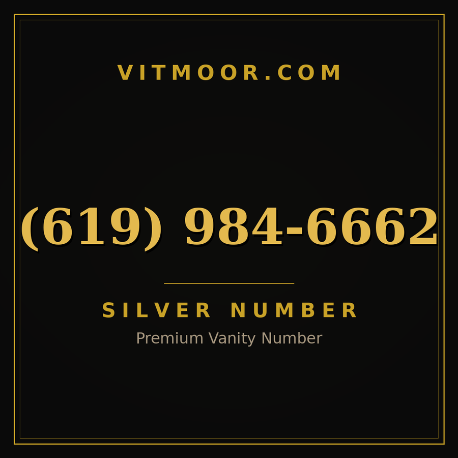 VITMOOR Silver premium number (619) 984-6662