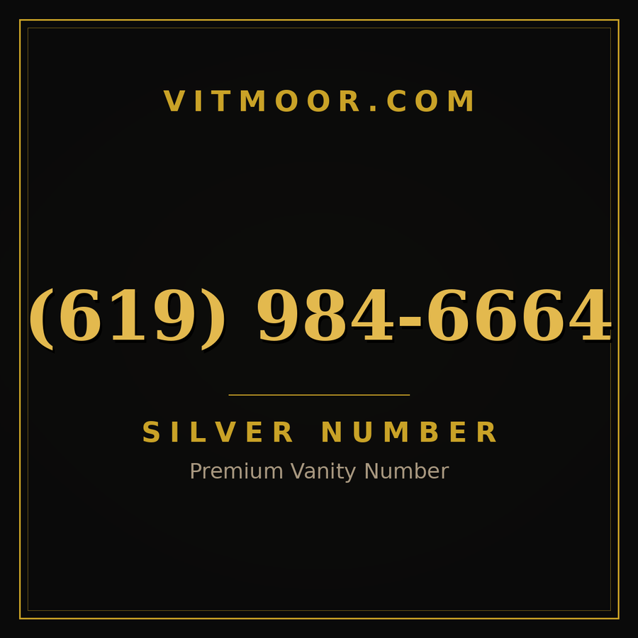 VITMOOR Silver premium number (619) 984-6664
