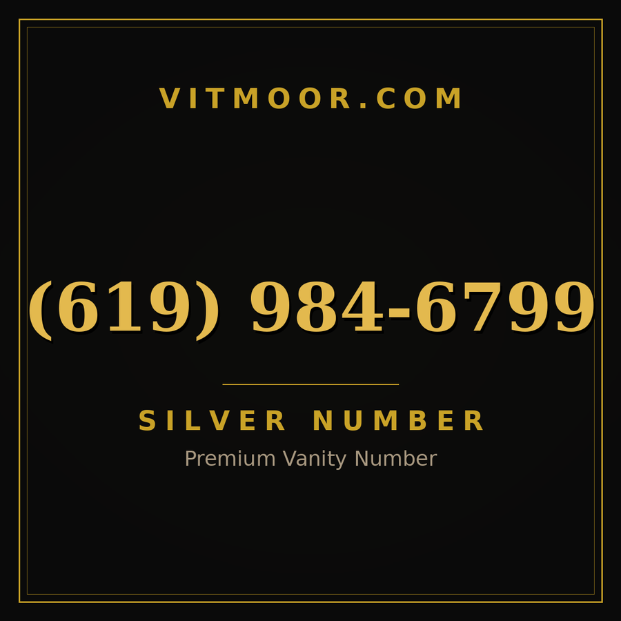 VITMOOR Silver premium number (619) 984-6799