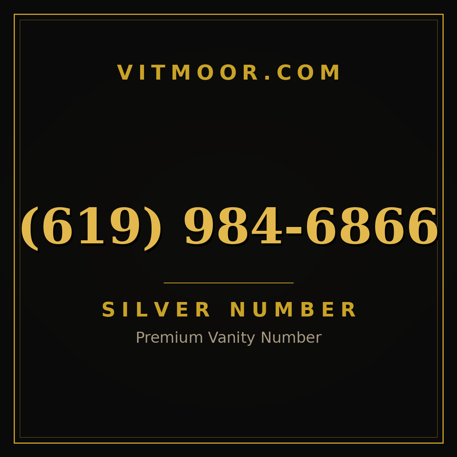 VITMOOR Silver premium number (619) 984-6866