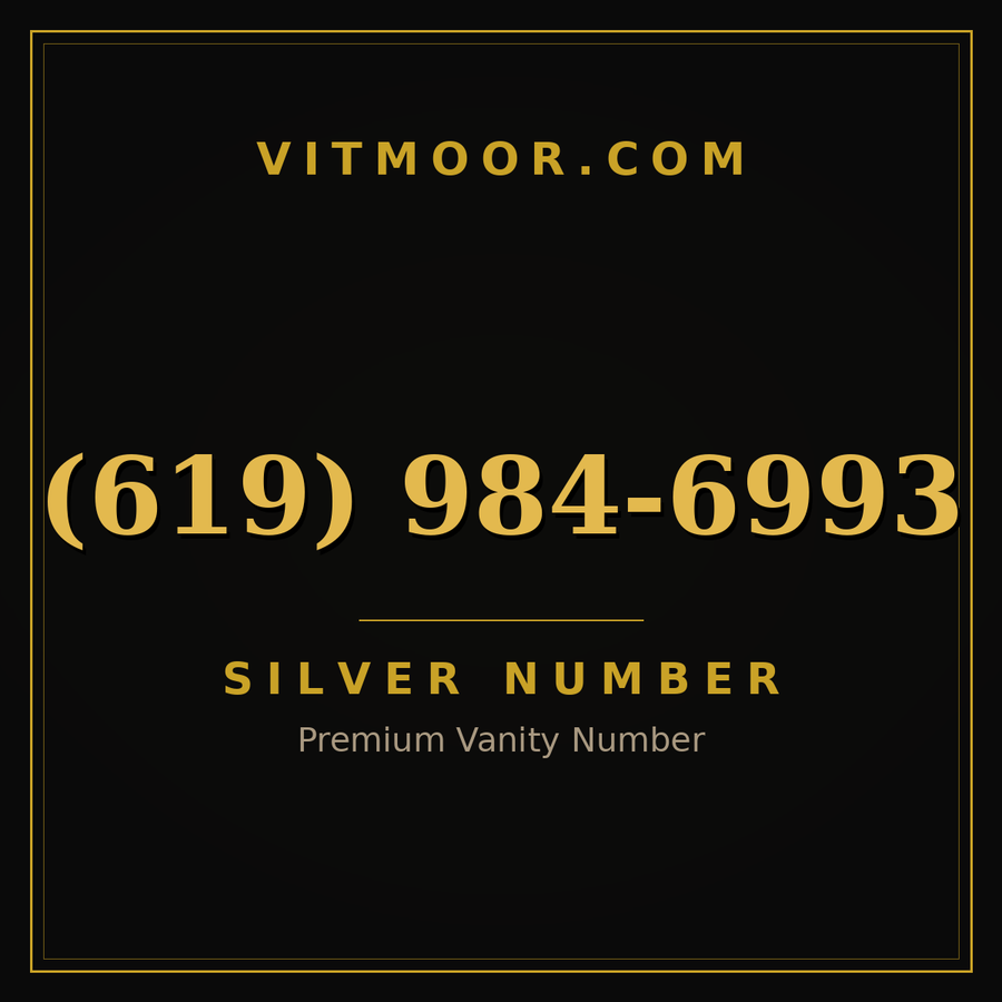 VITMOOR Silver premium number (619) 984-6993