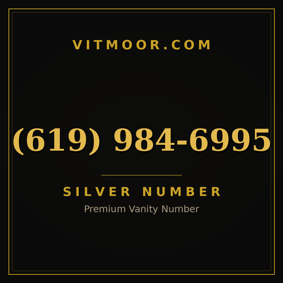 VITMOOR Silver premium number (619) 984-6995