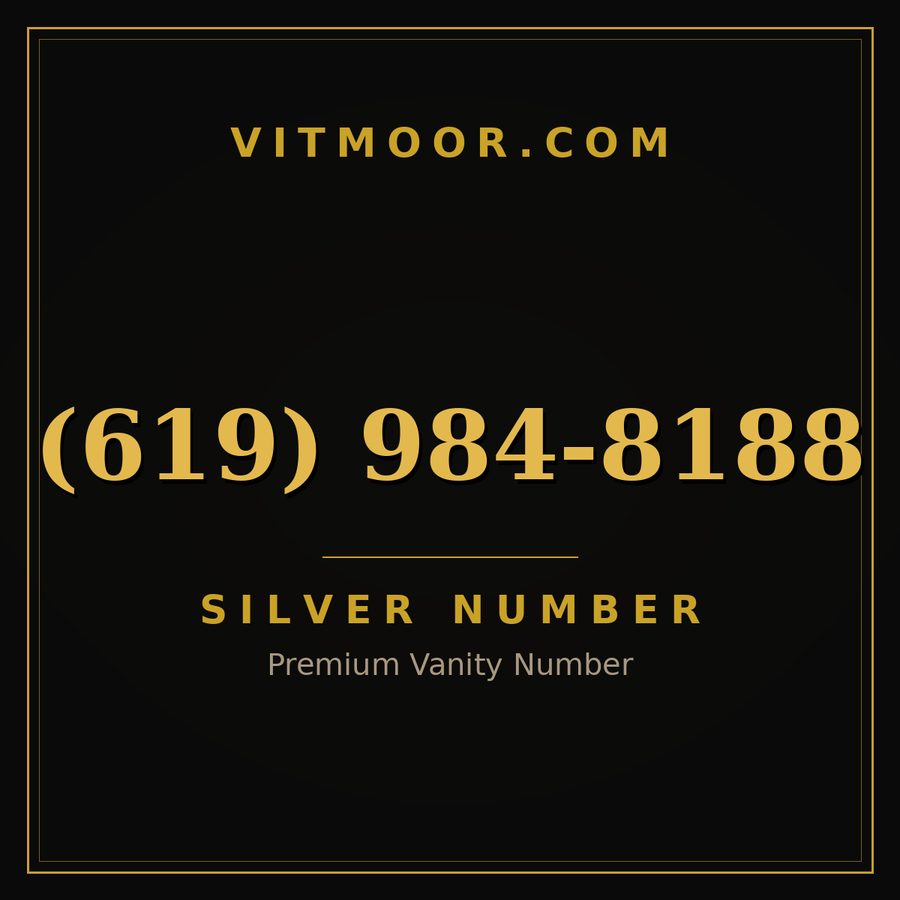 VITMOOR Silver premium number (619) 984-8188
