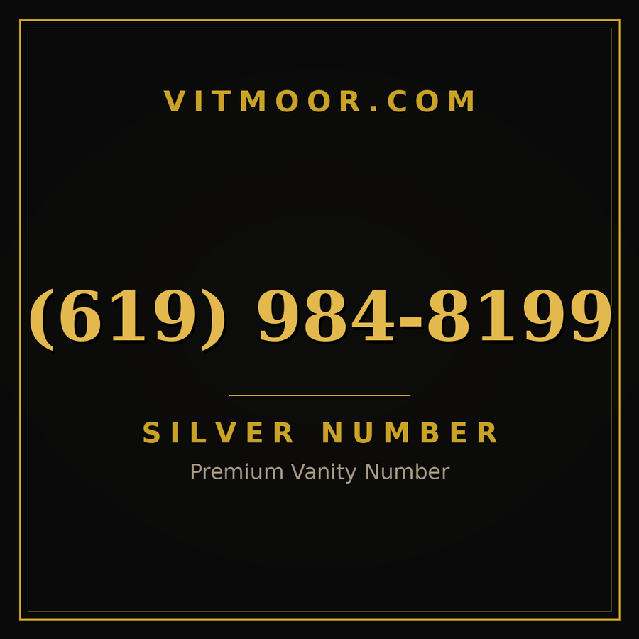 VITMOOR Silver premium number (619) 984-8199