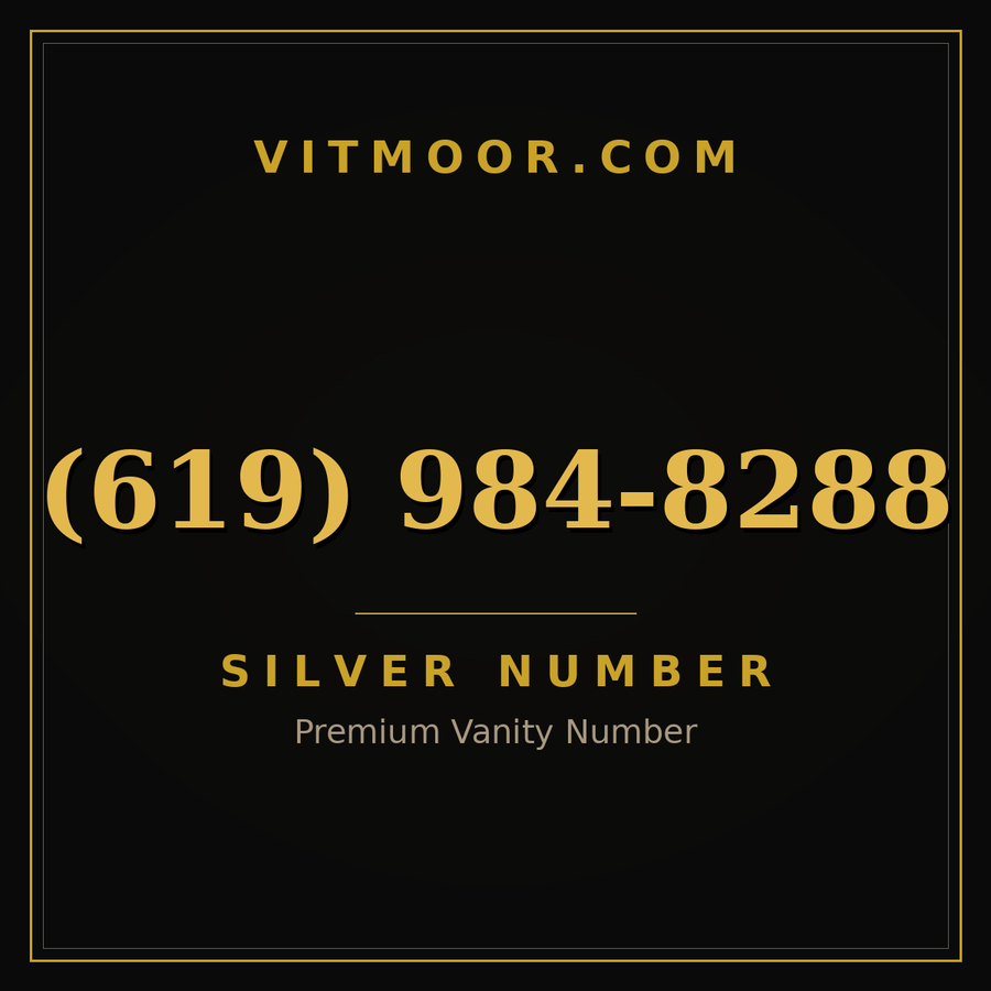 VITMOOR Silver premium number (619) 984-8288
