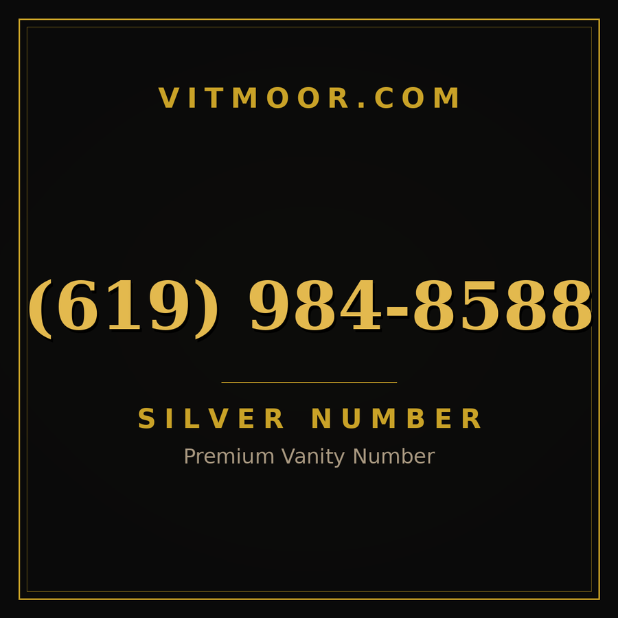 VITMOOR Silver premium number (619) 984-8588