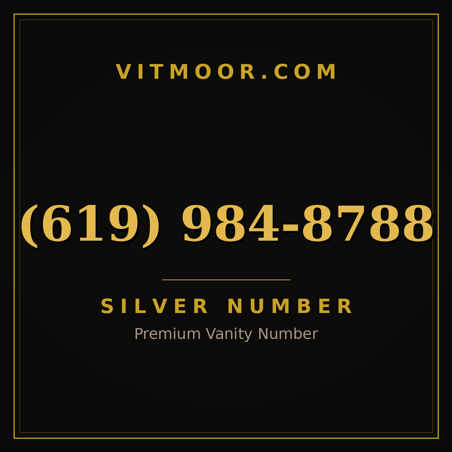 VITMOOR Silver premium number (619) 984-8788