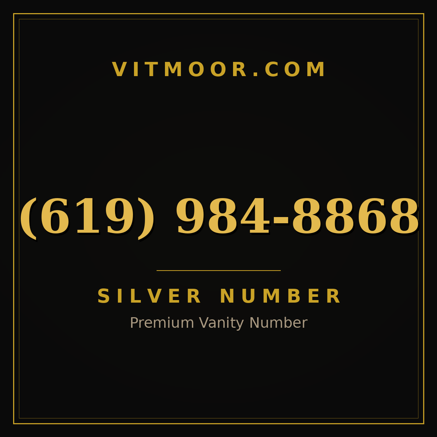 VITMOOR Silver premium number (619) 984-8868