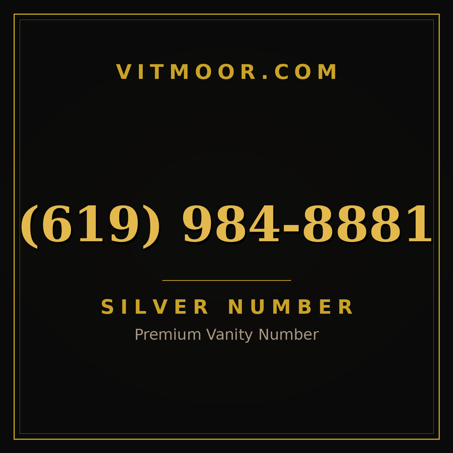 VITMOOR Silver premium number (619) 984-8881