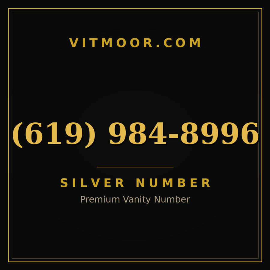 VITMOOR Silver premium number (619) 984-8996
