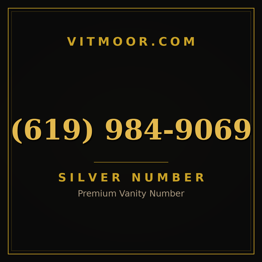 VITMOOR Silver premium number (619) 984-9069