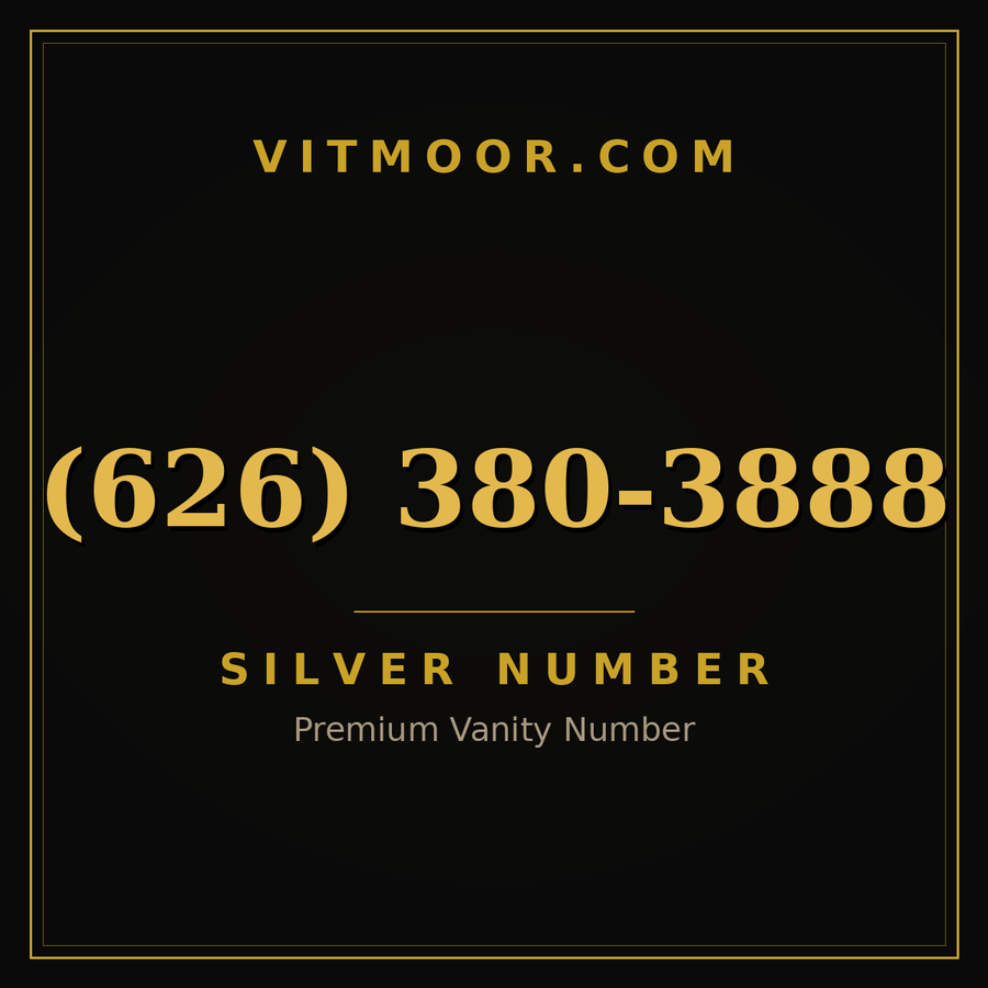 VITMOOR Silver premium number (626) 380-3888