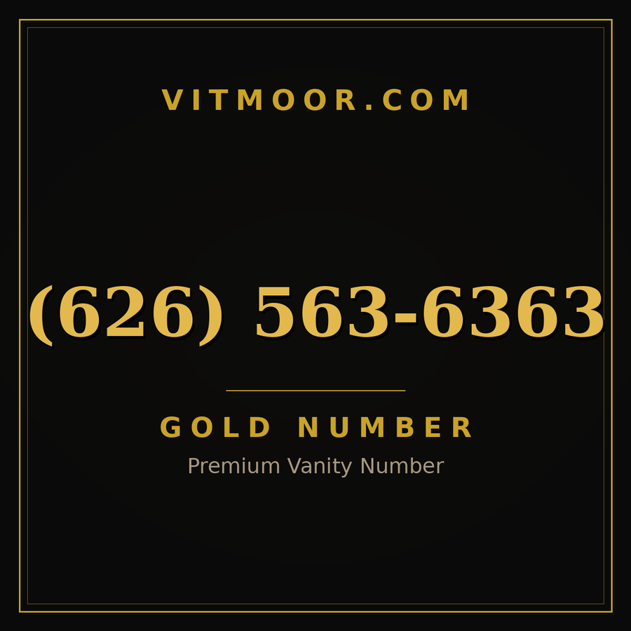 VITMOOR Gold premium number (626) 563-6363