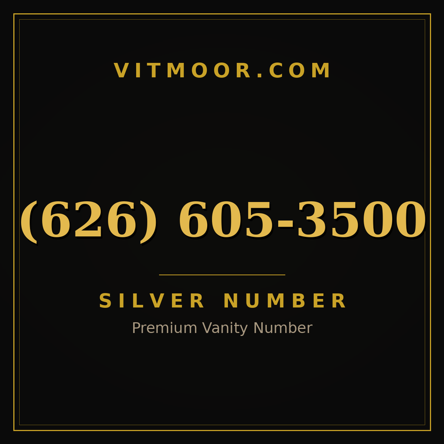 VITMOOR Silver premium number (626) 605-3500