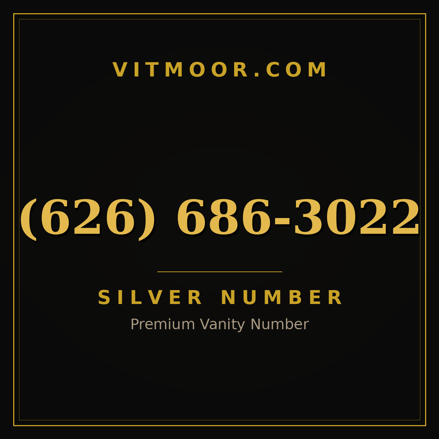 VITMOOR Silver premium number (626) 686-3022