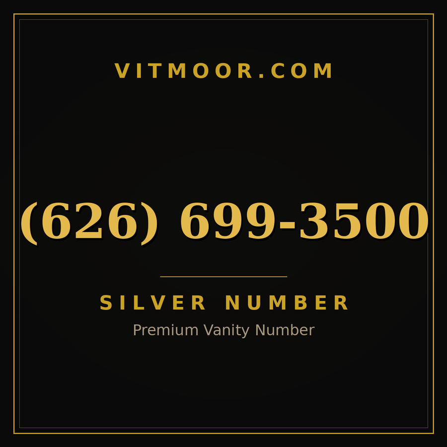 VITMOOR Silver premium number (626) 699-3500
