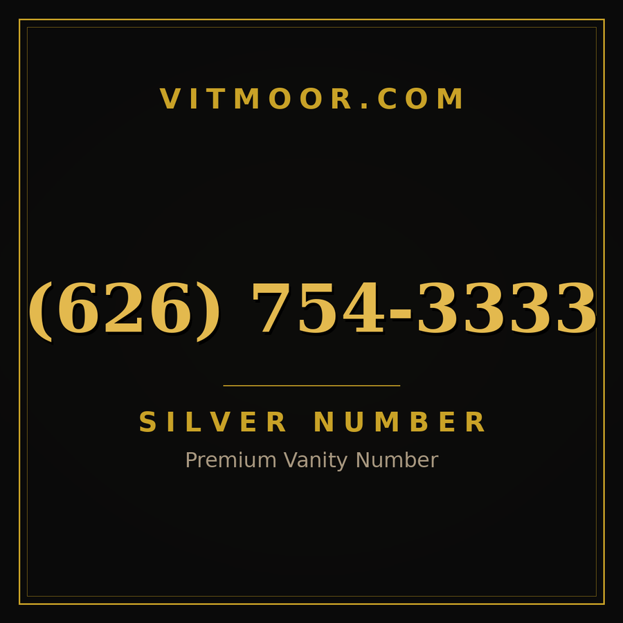 VITMOOR Silver premium number (626) 754-3333
