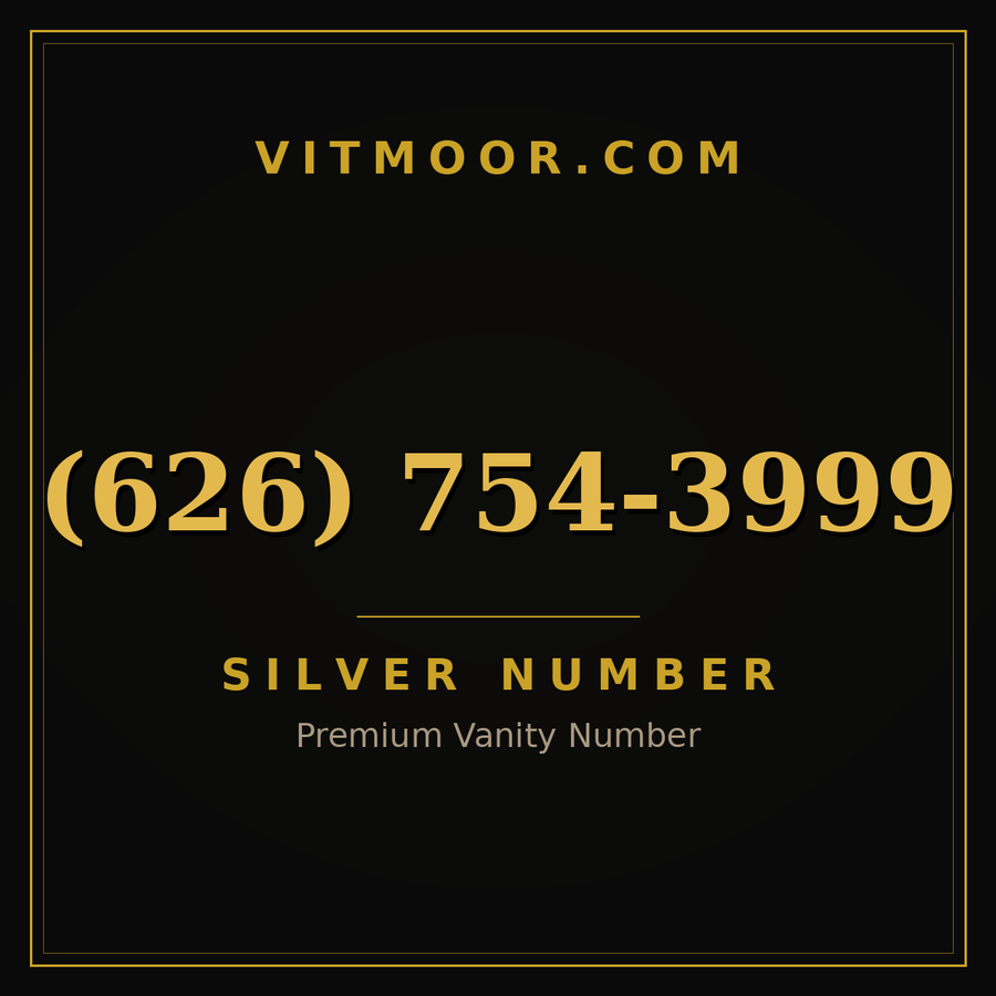 VITMOOR Silver premium number (626) 754-3999