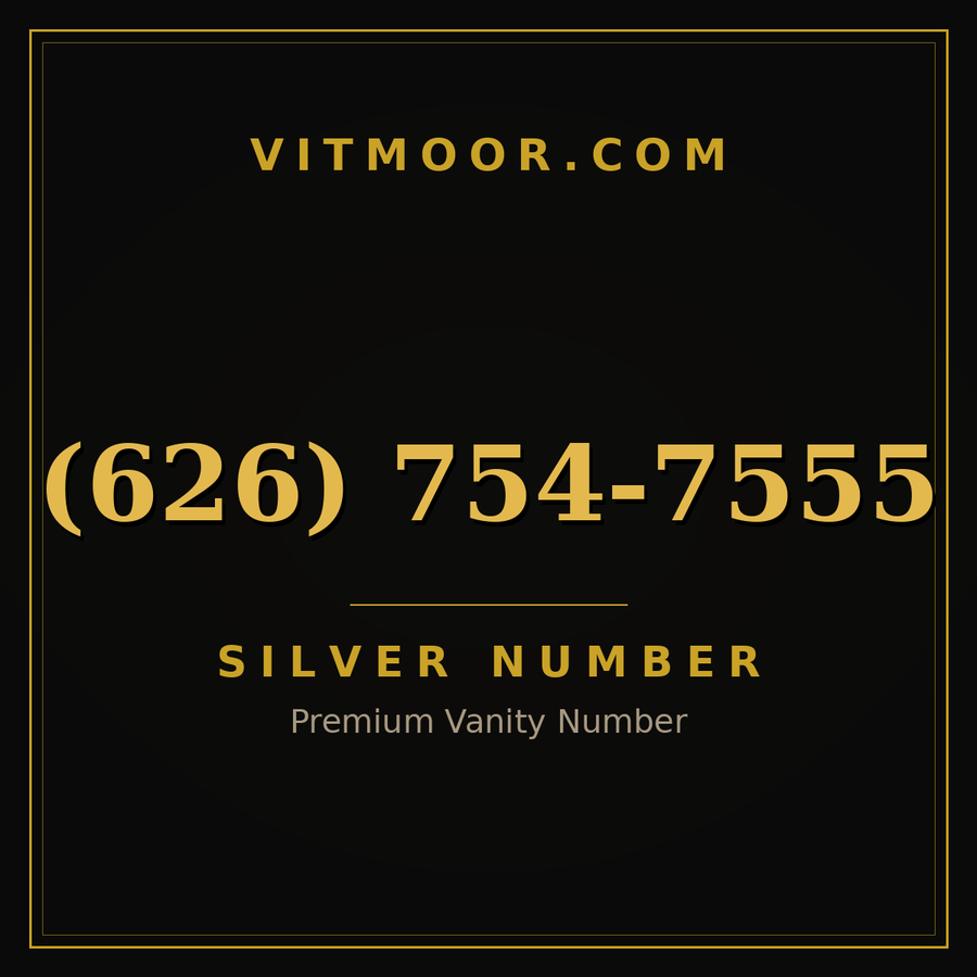 VITMOOR Silver premium number (626) 754-7555