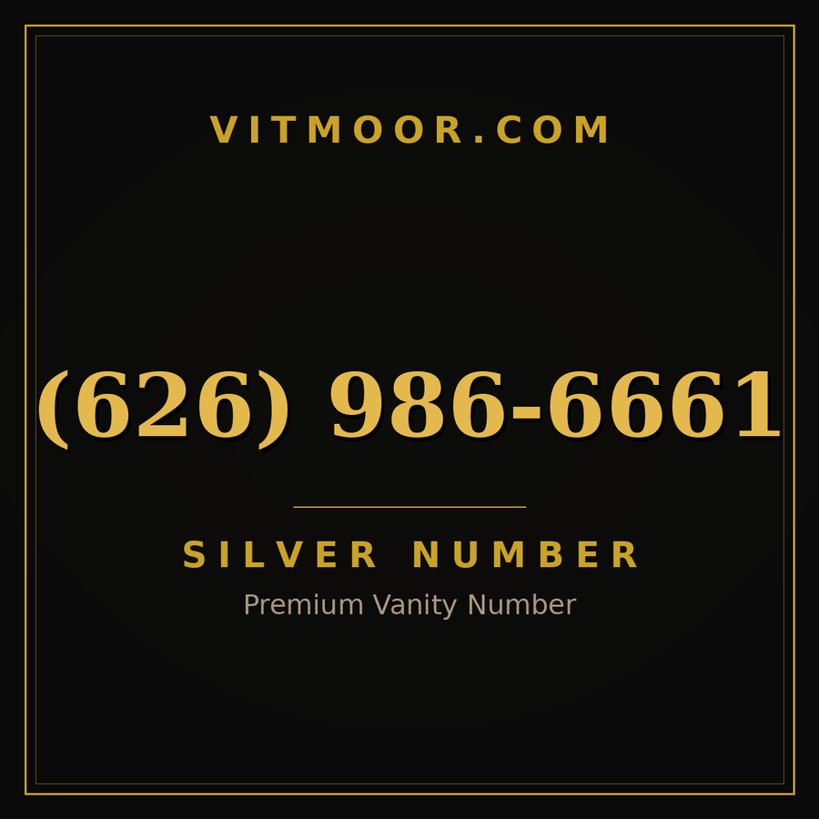 VITMOOR Silver premium number (626) 986-6661