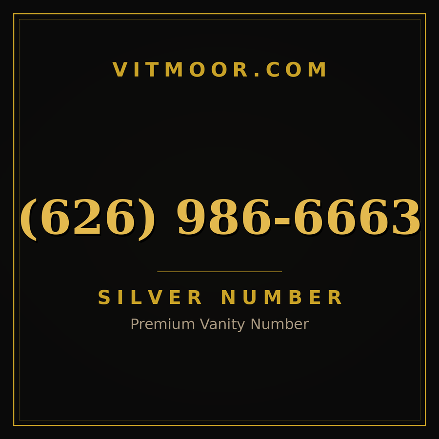 VITMOOR Silver premium number (626) 986-6663