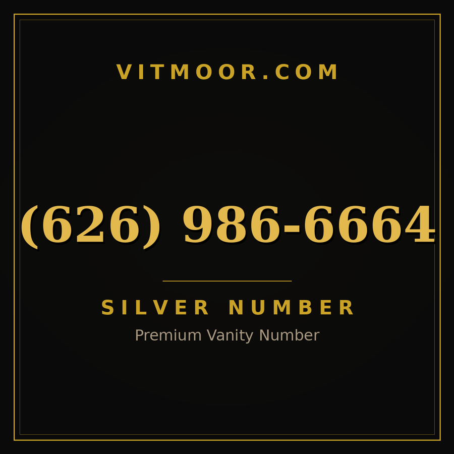VITMOOR Silver premium number (626) 986-6664