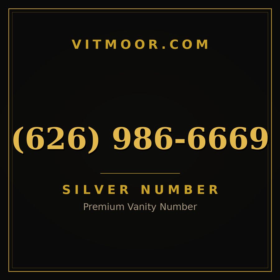 VITMOOR Silver premium number (626) 986-6669