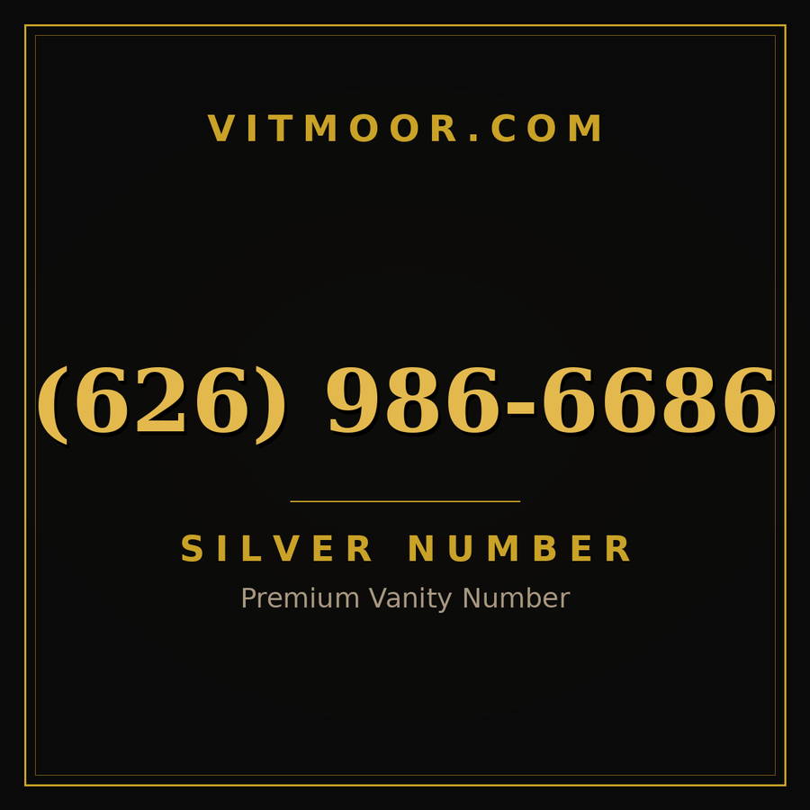 VITMOOR Silver premium number (626) 986-6686