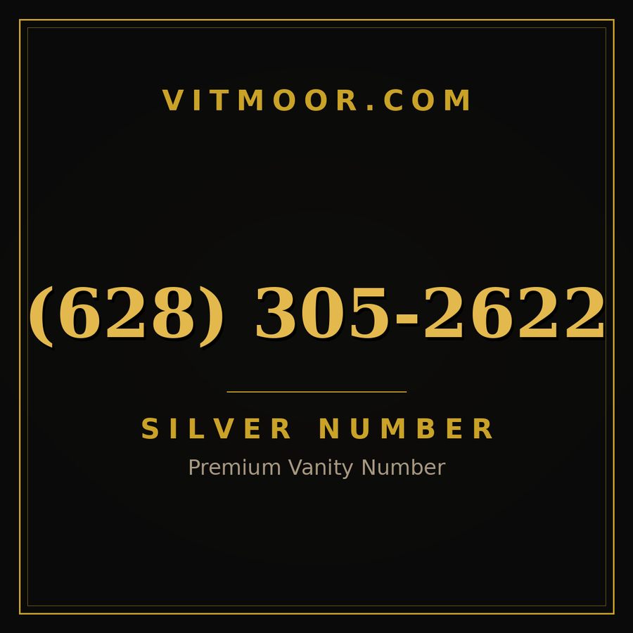 VITMOOR Silver premium number (628) 305-2622