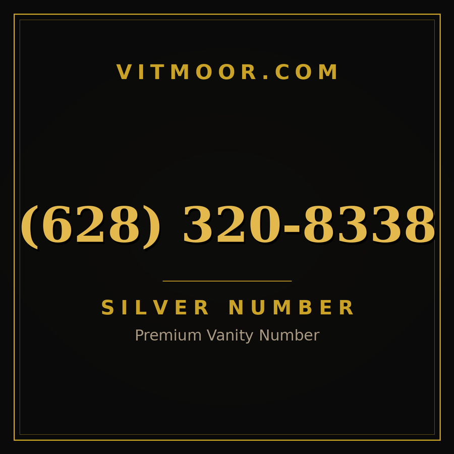 VITMOOR Silver premium number (628) 320-8338