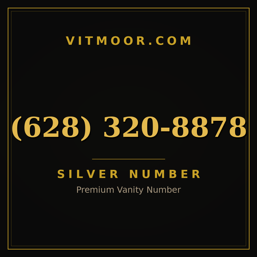 VITMOOR Silver premium number (628) 320-8878