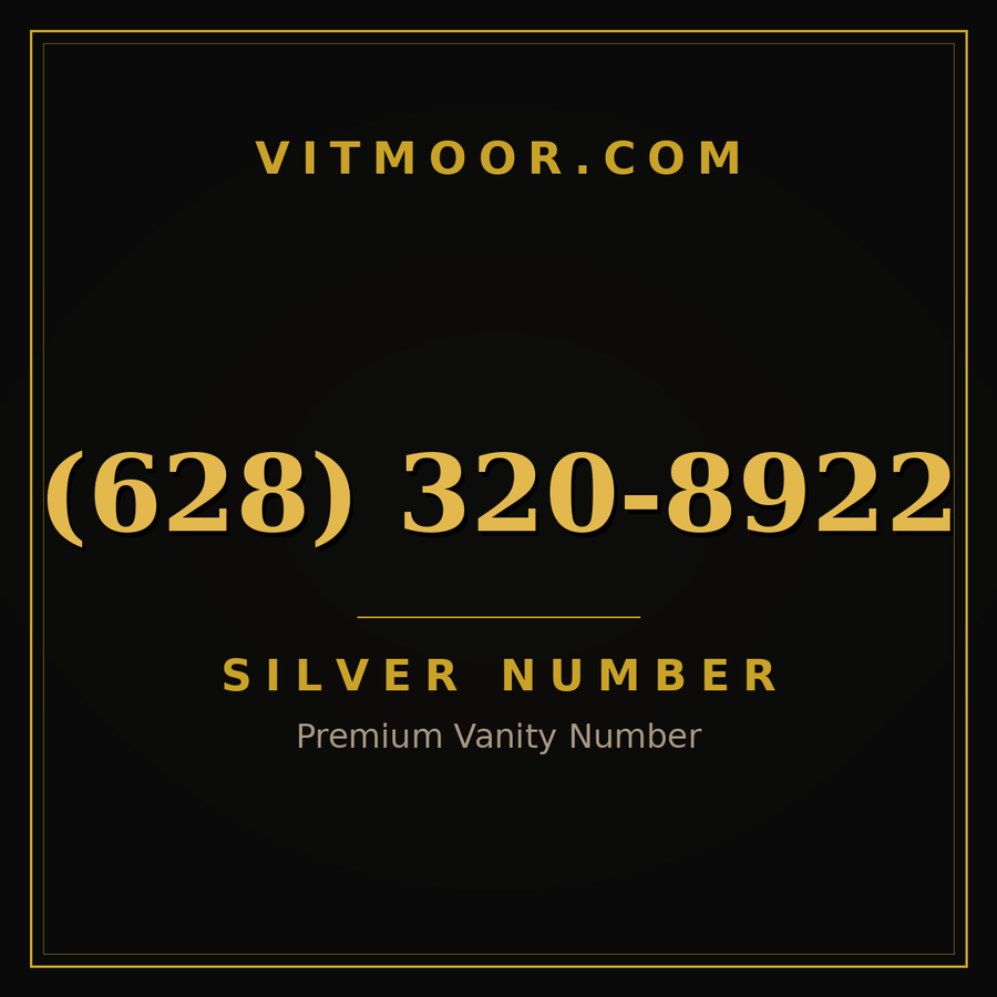VITMOOR Silver premium number (628) 320-8922