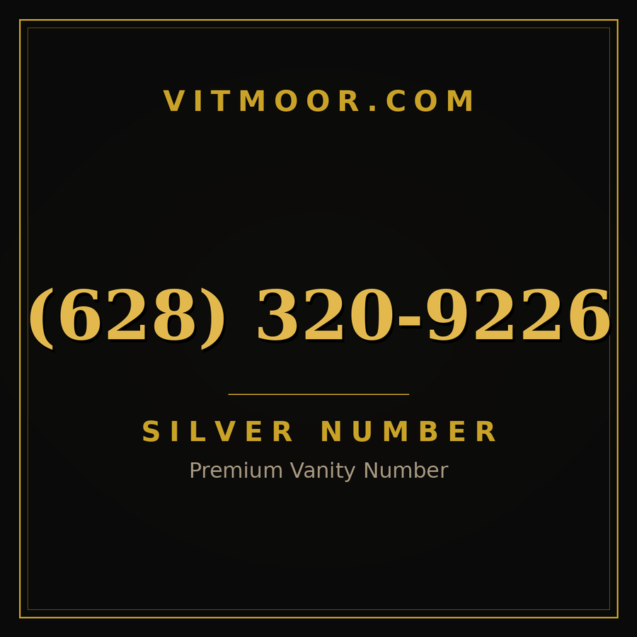 VITMOOR Silver premium number (628) 320-9226