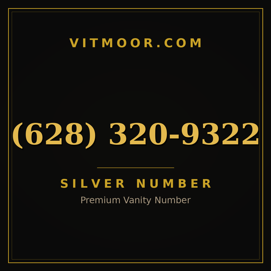 VITMOOR Silver premium number (628) 320-9322