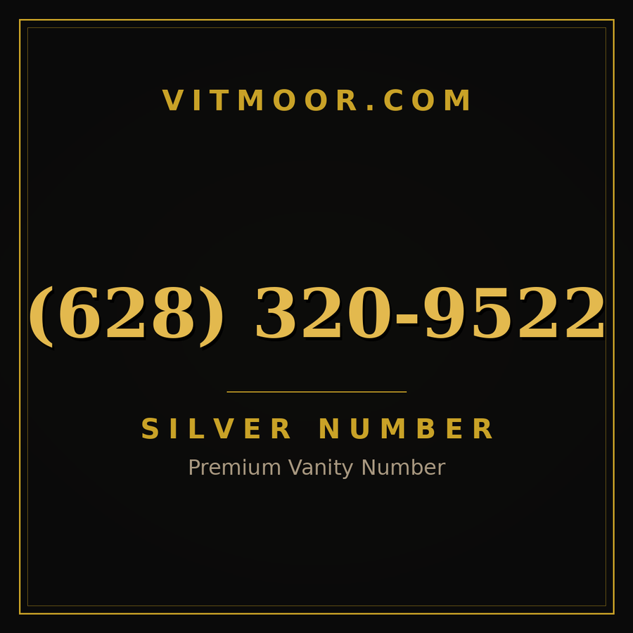 VITMOOR Silver premium number (628) 320-9522