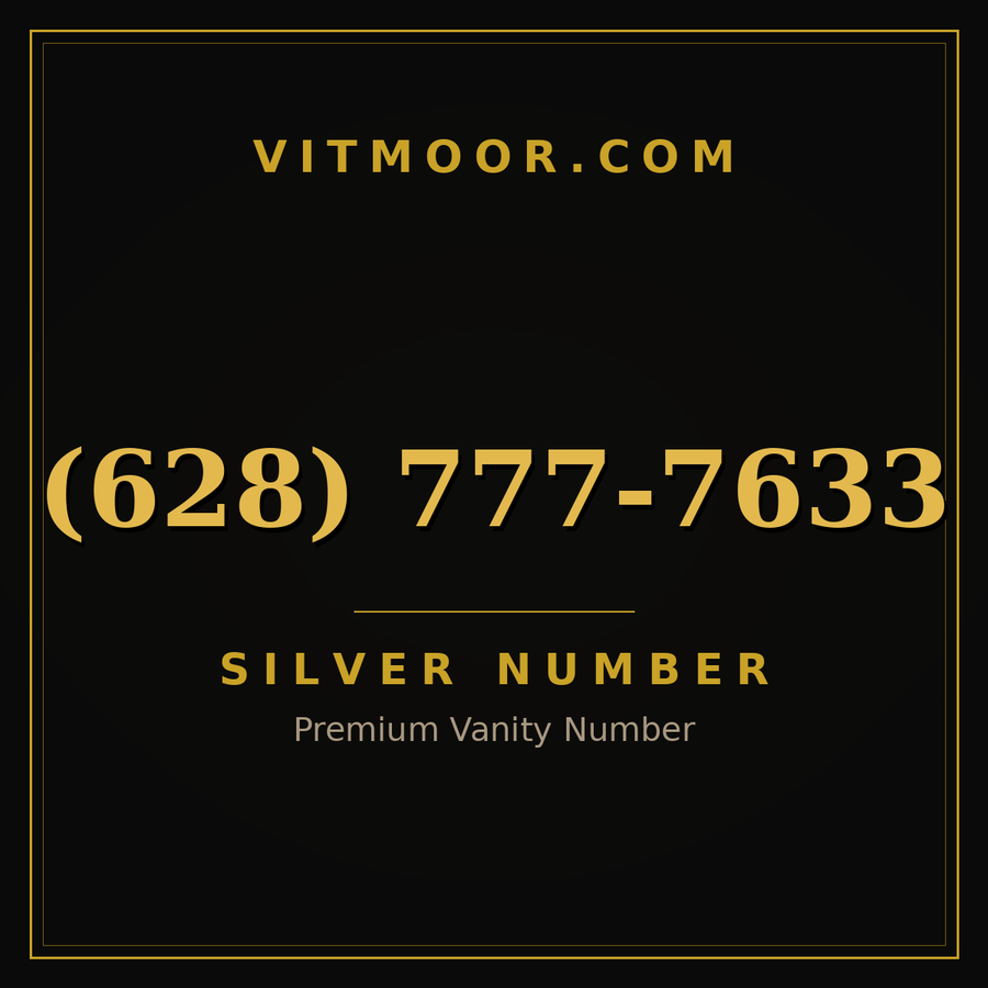 VITMOOR Silver premium number (628) 777-7633