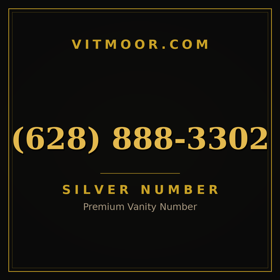 VITMOOR Silver premium number (628) 888-3302