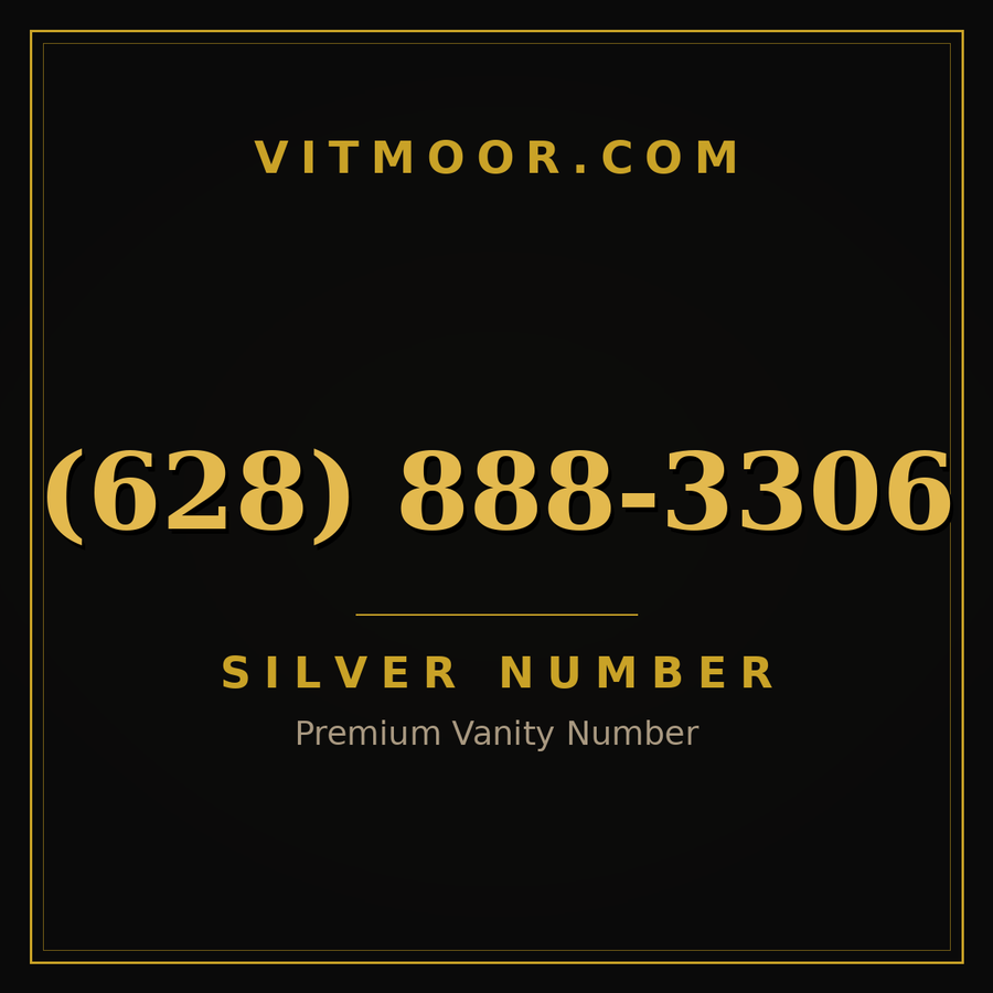 VITMOOR Silver premium number (628) 888-3306