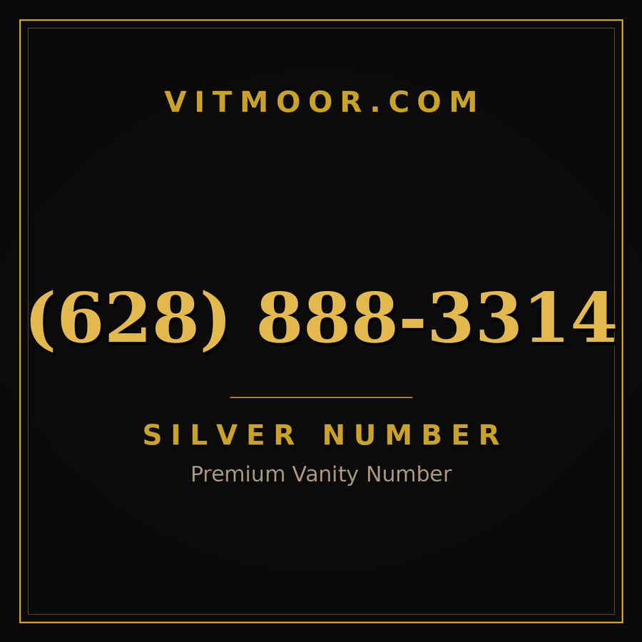 VITMOOR Silver premium number (628) 888-3314