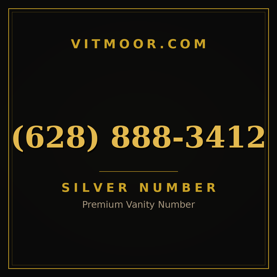 VITMOOR Silver premium number (628) 888-3412