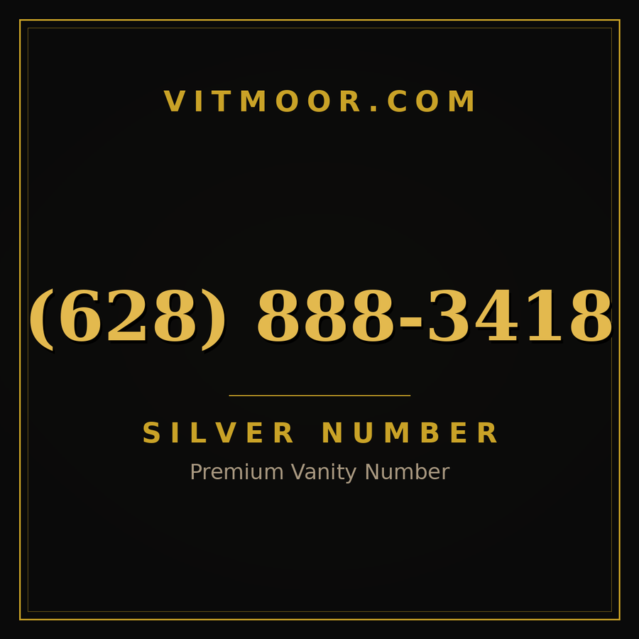 VITMOOR Silver premium number (628) 888-3418
