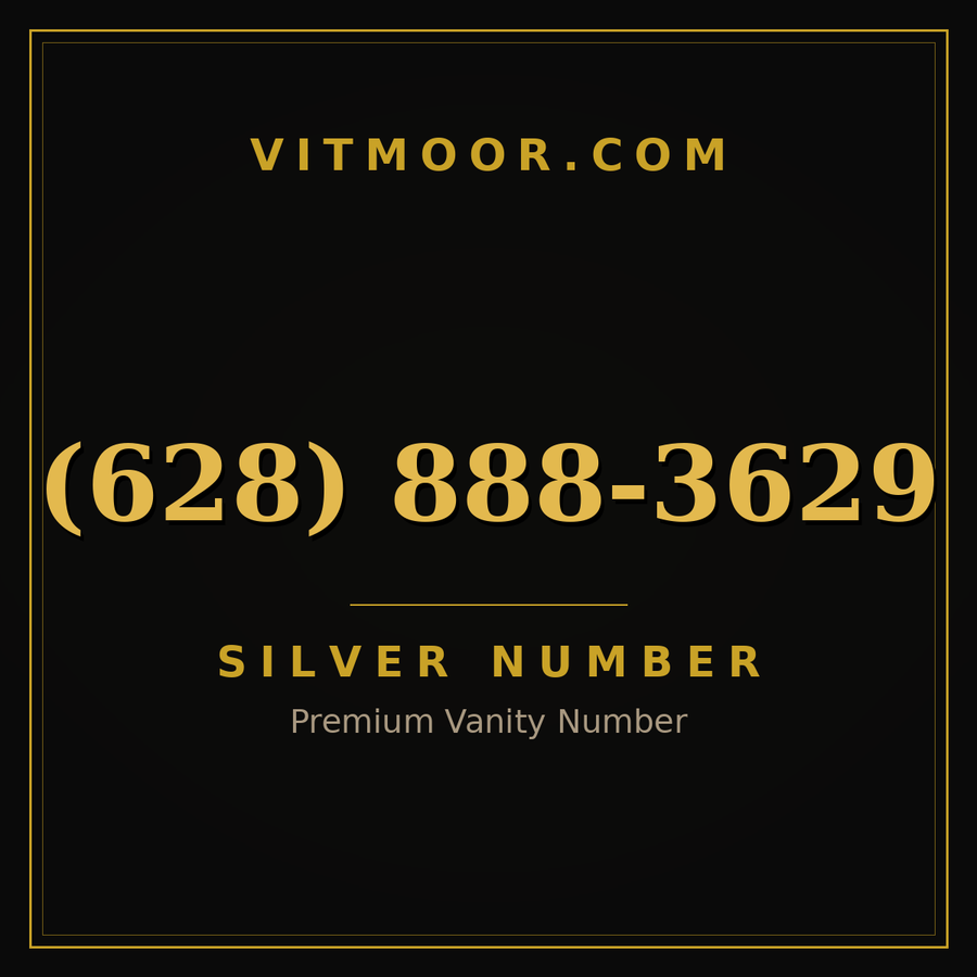 VITMOOR Silver premium number (628) 888-3629