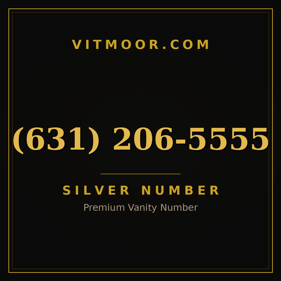 VITMOOR Silver premium number (631) 206-5555