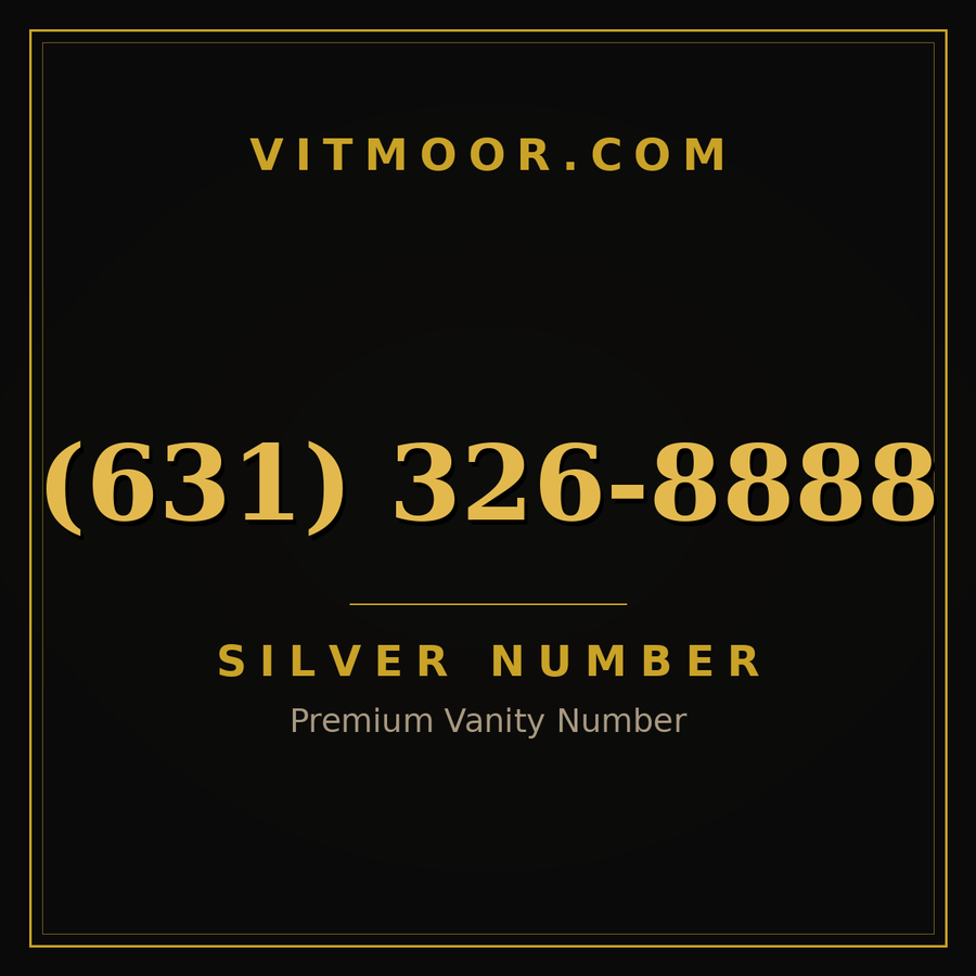 VITMOOR Silver premium number (631) 326-8888