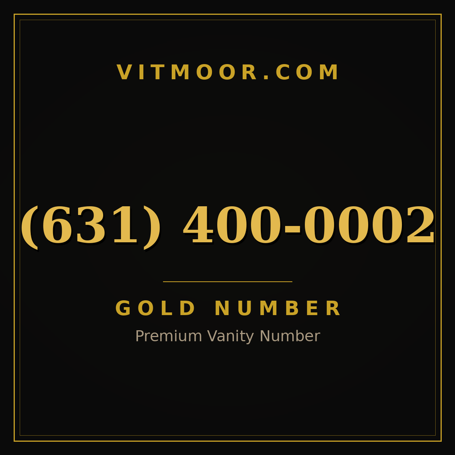 VITMOOR Gold premium number (631) 400-0002