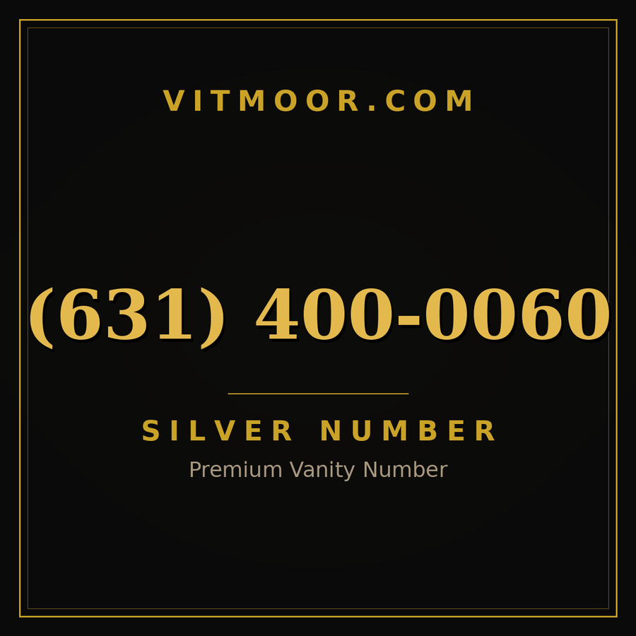 VITMOOR Silver premium number (631) 400-0060