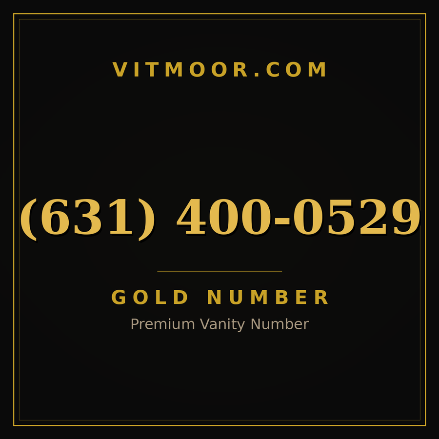 VITMOOR Gold premium number (631) 400-0529