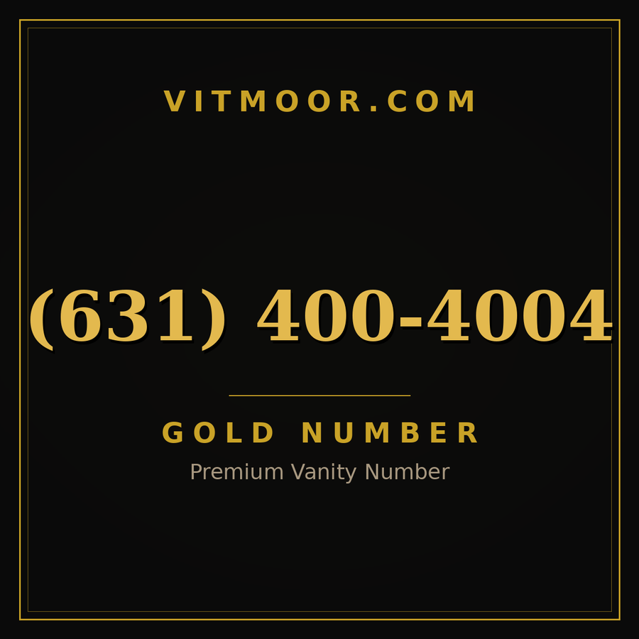 VITMOOR Gold premium number (631) 400-4004